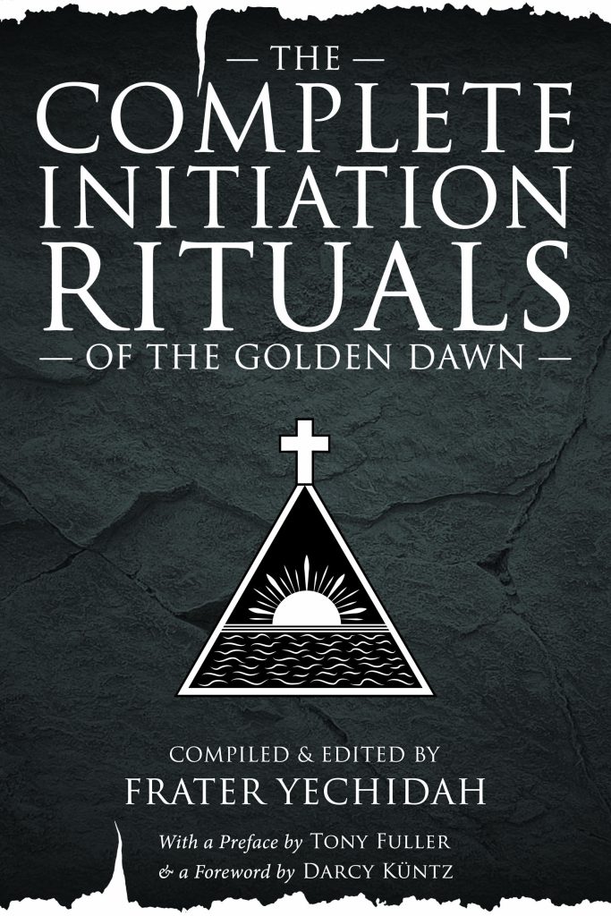 The Complete Initiation Rituals of the Golden Dawn — Limited Hardback Edition cover