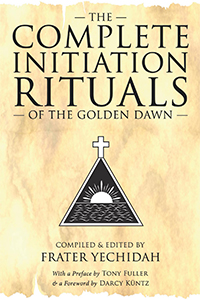 The Complete Initiation Rituals of the Golden Dawn paperback cover